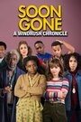 Сериал «Soon Gone: A Windrush Chronicle» смотреть онлайн сериалв хорошем качестве 1080p