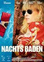 Фильм «Nachts baden» смотреть онлайн фильм в хорошем качестве 1080p