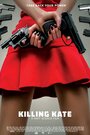 Фильм «Killing Kate» смотреть онлайн фильм в хорошем качестве 720p