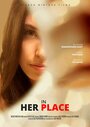 Фильм «In Her Place» смотреть онлайн фильм в хорошем качестве 720p