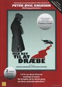 Фильм «Med ret til at dræbe» смотреть онлайн фильм в хорошем качестве 720p