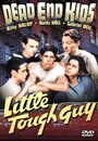 Фильм «Little Tough Guy» смотреть онлайн фильм в хорошем качестве 720p