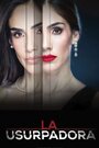 Сериал «Узурпаторша» смотреть онлайн сериал в хорошем качестве 720p