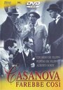 Casanova farebbe così! (1942)