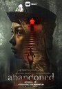 Фильм «Заброшенный» смотреть онлайн фильм в хорошем качестве 720p