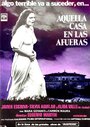 Фильм «Aquella casa en las afueras» смотреть онлайн фильм в хорошем качестве 720p