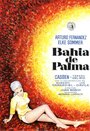 Фильм «Bahía de Palma» смотреть онлайн фильм в хорошем качестве 720p