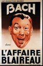 Фильм «L'affaire Blaireau» смотреть онлайн фильм в хорошем качестве 720p