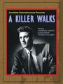 «A Killer Walks» трейлер фильма в хорошем качестве 1080p