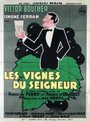 Фильм «Les vignes du seigneur» смотреть онлайн фильм в хорошем качестве 1080p