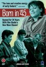 Фильм «Рожденный в 45-м» скачать бесплатно в хорошем качестве без регистрации и смс 1080p