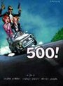 Фильм «500!» смотреть онлайн фильм в хорошем качестве 1080p