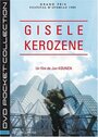 Фильм «Жизель Керозин» смотреть онлайн фильм в хорошем качестве 1080p