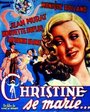 Фильм «Christine se marie» скачать бесплатно в хорошем качестве без регистрации и смс 1080p