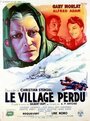 Фильм «Le village perdu» скачать бесплатно в хорошем качестве без регистрации и смс 1080p