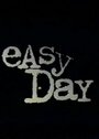 Фильм «Easy Day» смотреть онлайн фильм в хорошем качестве 720p