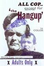 «The Hang Up» кадры фильма в хорошем качестве