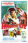 Фильм «The Hypnotic Eye» скачать бесплатно в хорошем качестве без регистрации и смс 1080p