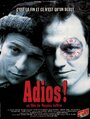 «Adios!» трейлер фильма в хорошем качестве 1080p