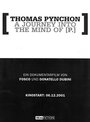 «Thomas Pynchon: A Journey Into the Mind of P.» кадры фильма в хорошем качестве