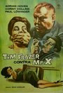 Tim Frazer jagt den geheimnisvollen Mister X (1964)