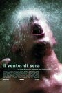 Фильм «Il vento, di sera» скачать бесплатно в хорошем качестве без регистрации и смс 1080p