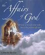 Фильм «The Affairs of God» скачать бесплатно в хорошем качестве без регистрации и смс 1080p