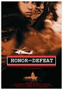 «Honor and Defeat» кадры фильма в хорошем качестве