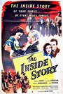 Фильм «The Inside Story» смотреть онлайн фильм в хорошем качестве 720p