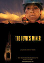 Фильм «The Devil's Miner» смотреть онлайн фильм в хорошем качестве 1080p