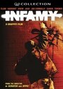 Фильм «Infamy» смотреть онлайн фильм в хорошем качестве 720p