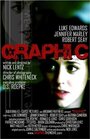 Фильм «Graphic» смотреть онлайн фильм в хорошем качестве 720p