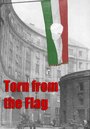 Фильм «Torn from the Flag: A Film by Klaudia Kovacs» смотреть онлайн фильм в хорошем качестве 720p