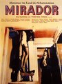 Фильм «Mirador» смотреть онлайн фильм в хорошем качестве 720p