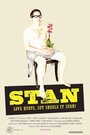 Фильм «Stan» смотреть онлайн фильм в хорошем качестве 1080p