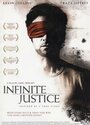 Фильм «Infinite Justice» смотреть онлайн фильм в хорошем качестве 720p