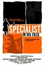 Фильм «A Specialist in His Field» смотреть онлайн фильм в хорошем качестве 1080p