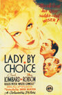 Фильм «Lady by Choice» смотреть онлайн фильм в хорошем качестве 1080p