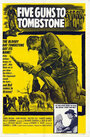 Фильм «Five Guns to Tombstone» смотреть онлайн фильм в хорошем качестве 720p