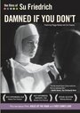 Фильм «Damned If You Don't» скачать бесплатно в хорошем качестве без регистрации и смс 1080p