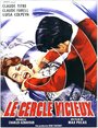 Фильм «Le cercle vicieux» смотреть онлайн фильм в хорошем качестве 720p