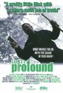 Фильм «Lost & Profound» скачать бесплатно в хорошем качестве без регистрации и смс 1080p