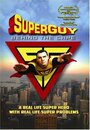 Фильм «Superguy: Behind the Cape» смотреть онлайн фильм в хорошем качестве 720p