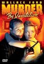 Фильм «Murder by Invitation» смотреть онлайн фильм в хорошем качестве 720p