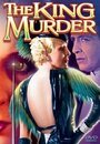 Фильм «The King Murder» скачать бесплатно в хорошем качестве без регистрации и смс 1080p