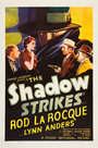 Фильм «The Shadow Strikes» смотреть онлайн фильм в хорошем качестве 720p