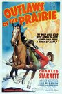 Outlaws of the Prairie (1937)