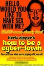 Фильм «How to Be a Cyber-Lovah» смотреть онлайн фильм в хорошем качестве 720p