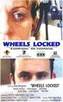 Фильм «Wheels Locked» смотреть онлайн фильм в хорошем качестве 720p