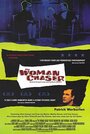 Фильм «The Woman Chaser» смотреть онлайн фильм в хорошем качестве 720p